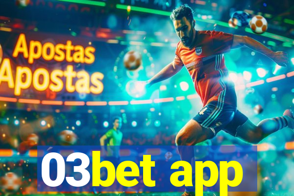 03bet app